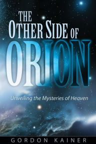 Title: The Other Side of Orion, Author: Gordon Kainer