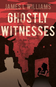 Title: Ghostly Witnesses, Author: The Navigators