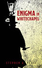 Enigma In Whitechapel