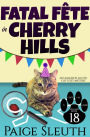 Fatal Fete in Cherry Hills: An Amateur Sleuth Cat Cozy Mystery