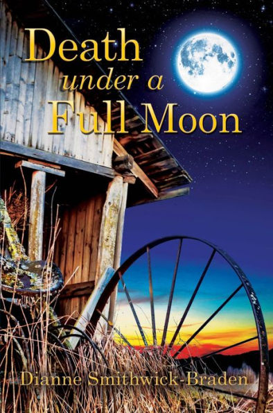Death under a Full Moon: Book Two of the Wilbarger County Series