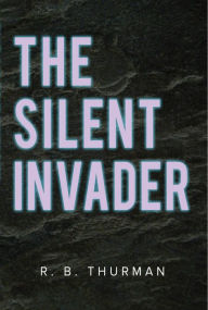 Title: The Silent Invader, Author: Clair Mario