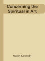 Concerning the Spiritual in Art