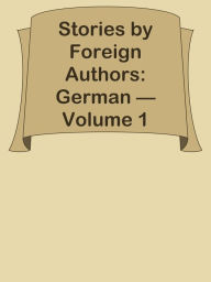 Title: Stories by Foreign Authors: German Volume 1, Author: Ye Jun Lee