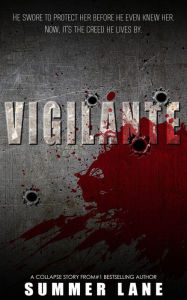 Title: Vigilante, Author: Summer Lane