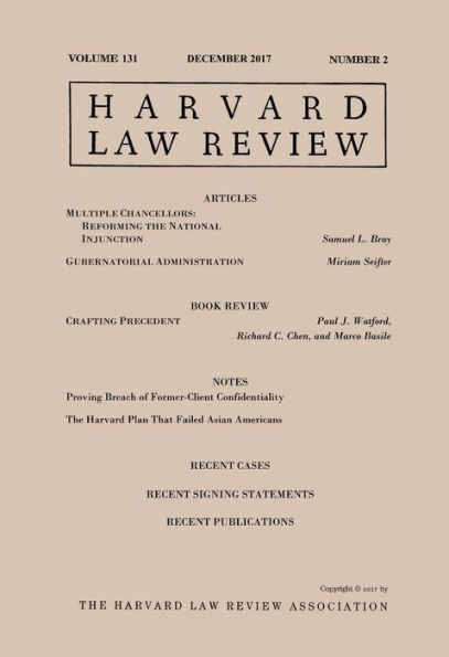 Harvard Law Review: Volume 131, Number 2 - December 2017