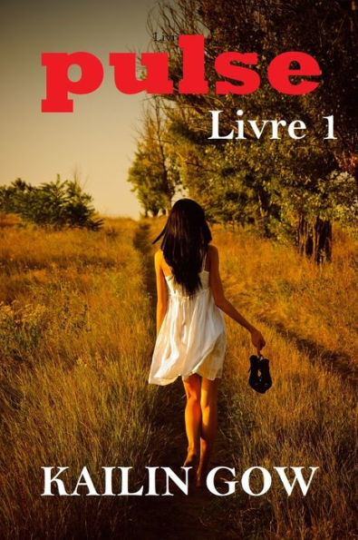 Pulse (Book 1 PULSE Vampire Series) - French Translation