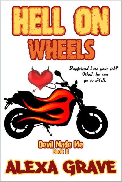 Hell On Wheels (Devil Made Me, 2)