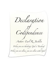 Title: The Declaration of Codependence, Author: Earl Jacklin