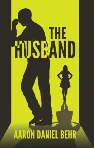 Title: The Husband, Author: Angela Carole Brown and the Global Folk