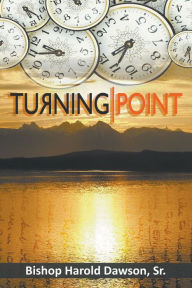 Title: Turning Point, Author: Harold Dawson