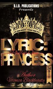 Title: Lyric: Philly's Own Princess, Author: Veronica Blackbeauty