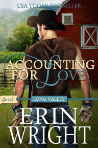 Title: Accounting for Love - A SWEET Western Romance Novel, Author: Erin Wright