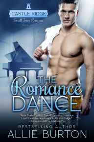 Title: The Romance Dance, Author: Allie Burton