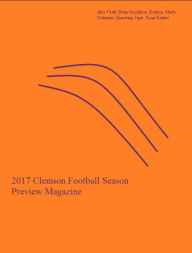 Title: 2017 Clemson Football Season Preview Magazine, Author: Brian Goodison