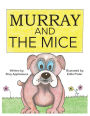 Murray and the Mice
