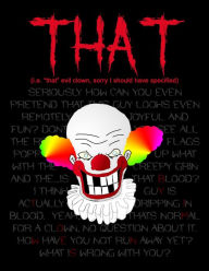 Title: THAT (i.e. that evil clown, sorry I should have specified), Author: Tim Owens