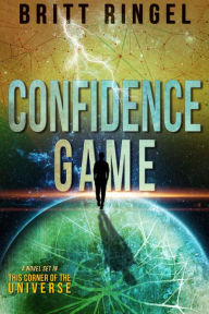 Title: Confidence Game, Author: Britt Ringel