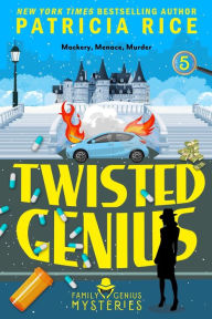 Title: Twisted Genius: Family Genius #5, Author: Patricia Rice
