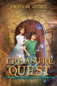 Title: Treasure Quest: The Elliott Chronicles, Author: Jonathan George