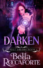 Darken (Deadly Dreams Book #4)