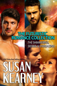 Title: The Futuristic Romance Collection, Author: Susan Kearney