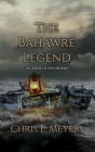 The Bahawre Legend