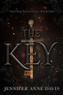 The Key: The True Reign Series, Book 1