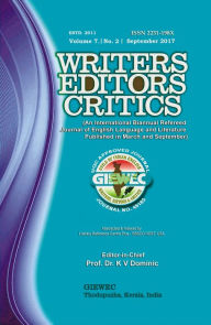 Title: Writers Editors Critics (WEC)	Vol. 7, No. 2: September 2017, Author: K.V. Dominic