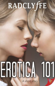 Title: Erotica 101, Author: Radclyffe