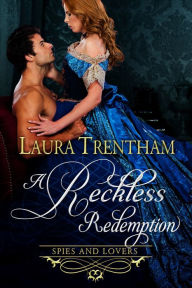 Title: A Reckless Redemption, Author: Laura Trentham