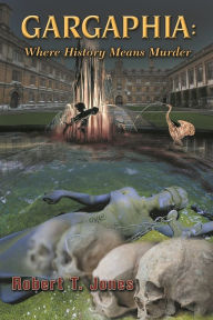 Title: Gargaphia, Author: Robert T. Jones
