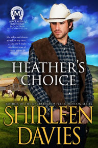 Title: Heather's Choice, Author: Shirleen Davies