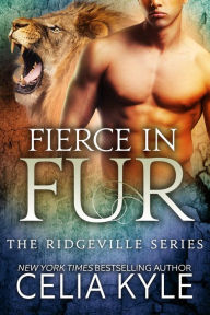 Title: Fierce in Fur (Paranormal Shapeshifter Romance), Author: Celia Kyle