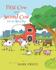 Title: First Cow and Second Cow Go to the City, Author: Perfect Breathing