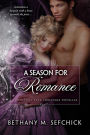 A Season for Romance (The Seldon Park Christmas Novellas)