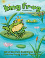 King Frog: 100 of the Very Best Group Games, Includes Group Games Curriculum