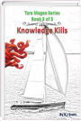 Knowledge Kills