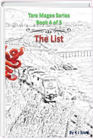 Title: The List, Author: K. J. Scott