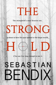 Title: The Stronghold, Author: Sebastian Bendix