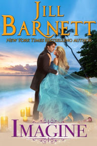 Title: Imagine (Classic Love and Laughter Book 2), Author: Jill Barnett