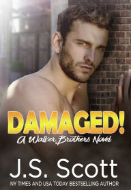 Title: Damaged!, Author: J. S. Scott