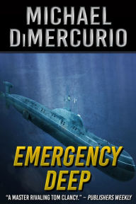 Title: Emergency Deep, Author: Michael DiMercurio
