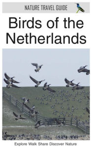 Title: Birds of the Netherlands (Nature Travel Guide), Author: Duncan James