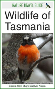 Title: Wildlife of Tasmania (Nature Travel Guide), Author: Duncan James
