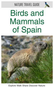 Title: Birds and Mammals of Spain (Nature Travel Guide), Author: Duncan James