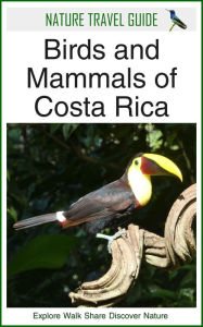 Title: Birds of Costa Rica (Nature Travel Guide), Author: Duncan James