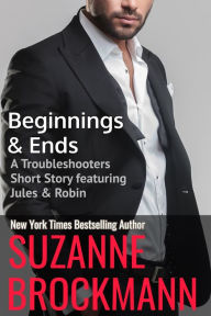 Title: Beginnings and Ends (Annotated reissue originally published 2012), Author: Suzanne Brockmann