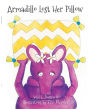 Armadillo Lost Her Pillow