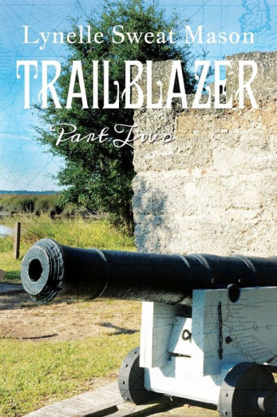 Trailblazer: Part Two